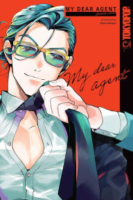 Title: My Dear Agent, Volume 2, Author: Ebino Bisque