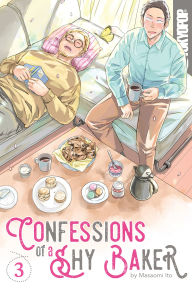 Title: Confessions of a Shy Baker, Volume 3, Author: Masaomi Ito