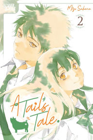 Title: A Tail's Tale, Volume 2, Author: Mizu Sahara