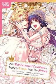 Free epub download books This Reincarnated Countess Is Trying to Escape From Her Prince, Volume 2 by Saki Tsukigami, Akino Shiina