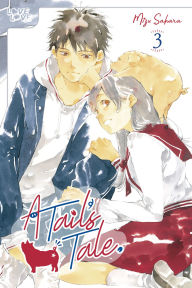 Title: A Tail's Tale, Volume 3, Author: Mizu Sahara