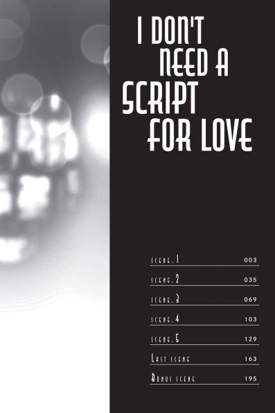 I Don't Need a Script for Love