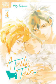 Title: A Tail's Tale, Volume 4, Author: Mizu Sahara