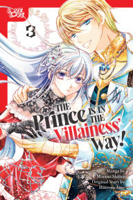 Free downloadable audiobooks for ipods The Prince Is in the Villainess' Way!, Volume 3 by Minami Shiina, Hiiro no Ame  9781427882806
