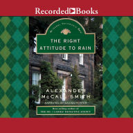 Title: The Right Attitude to Rain (Isabel Dalhousie Series #3), Author: Alexander McCall Smith