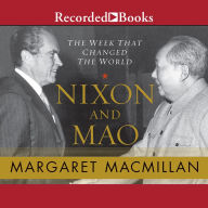 Title: Nixon and Mao: The Week That Changed the World, Author: Margaret MacMillan