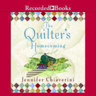 Title: The Quilter's Homecoming (Elm Creek Quilts Series #10), Author: Jennifer Chiaverini