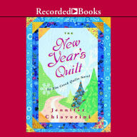 Title: The New Year's Quilt (Elm Creek Quilts Series #11), Author: Jennifer Chiaverini