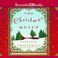 Title: The Christmas Quilt (Elm Creek Quilts Series #8), Author: Jennifer Chiaverini