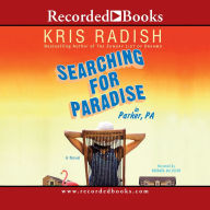 Title: Searching for Paradise in Parker, PA, Author: Kris Radish