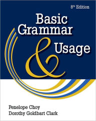 Title: Basic Grammar and Usage / Edition 8, Author: Penelope Choy