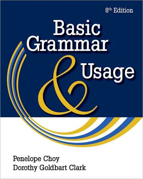 Basic Grammar and Usage / Edition 8