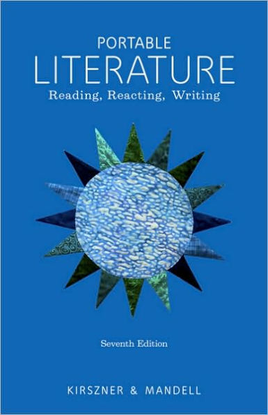 Portable Literature: Reading, Reacting, Writing / Edition 7