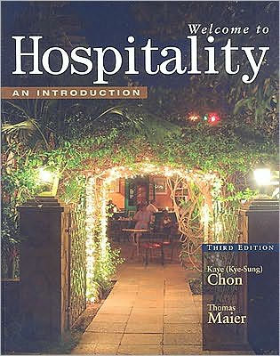 Welcome to Hospitality: An Introduction / Edition 3