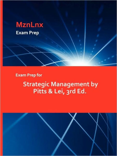 Exam Prep For Strategic Management By Pitts & Lei, 3rd Ed.