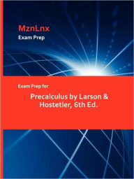 Title: Exam Prep For Precalculus By Larson & Hostetler, 6th Ed., Author: Mznlnx