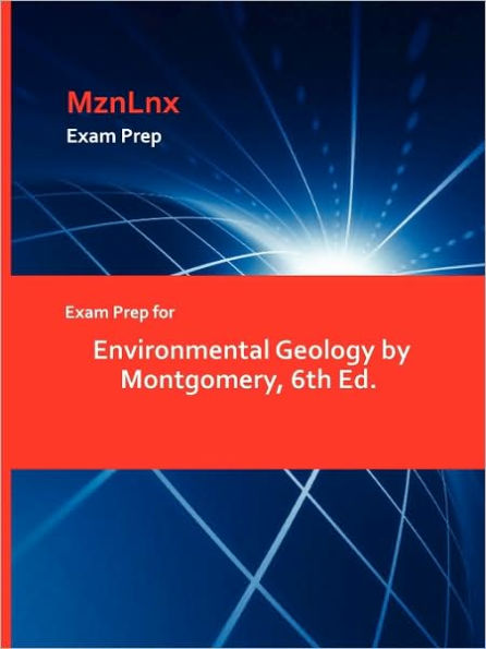 Exam Prep For Environmental Geology By Montgomery, 6th Ed.