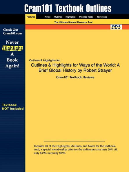 Outlines & Highlights for Ways of the World: A Brief Global History by Robert Strayer