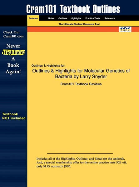 Outlines & Highlights for Molecular Genetics of Bacteria by Larry Snyder