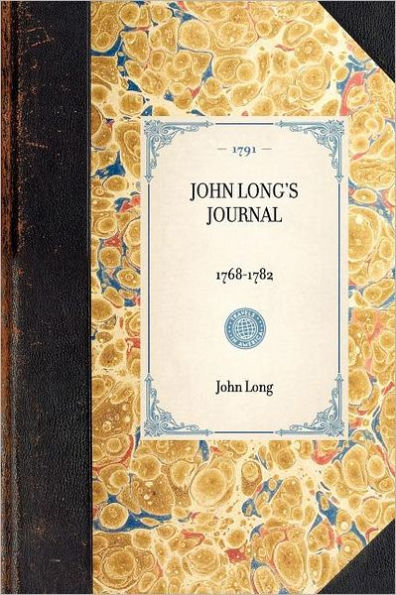 John Long's Journal: 1768-1782