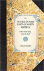 Travels in Some Parts of North America: in the Years 1804, 1805, & 1806