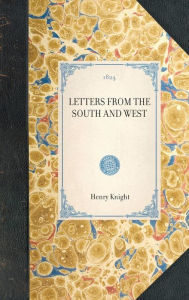 Title: Letters from the South and West, Author: Applewood Books
