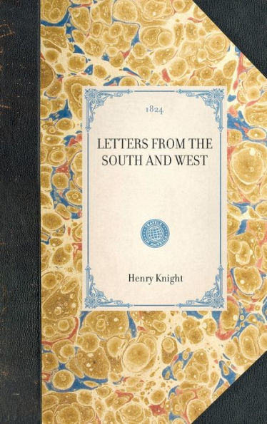 Letters from the South and West