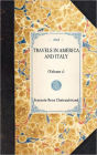 Travels in America and Italy: (Volume 1)