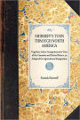 Shirreff's Tour through North America: Together with a Comprehensive View of the Canadas and United States, as Adapted for Agricultural Emigration