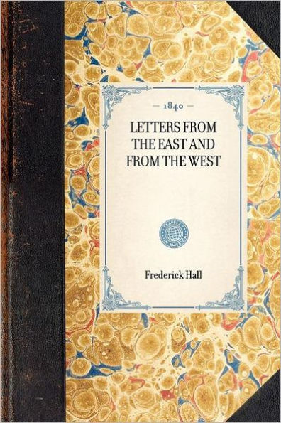 Letters from the East and West