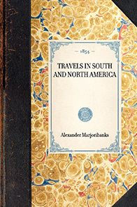 Travels South and North America