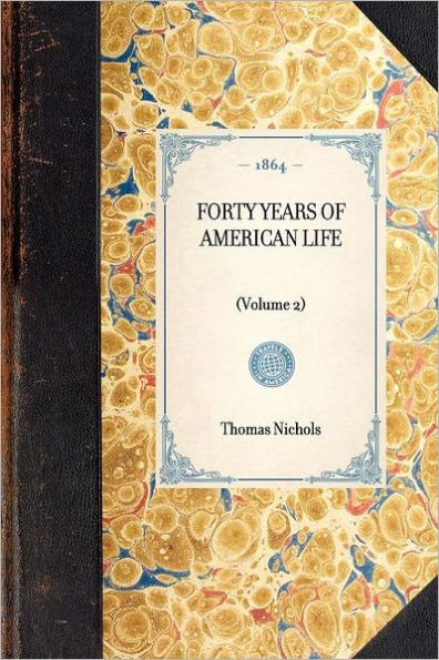 Forty Years of American Life: (Volume 2)