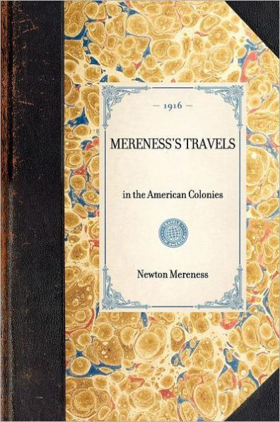 Mereness's Travels: the American Colonies