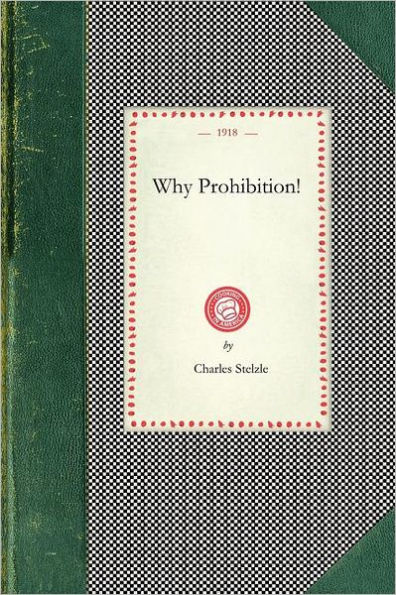 Why Prohibition!