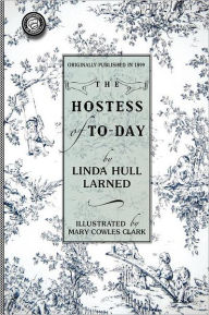 Title: Hostess of To-day, Author: Linda Hull Larned