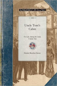 Title: Uncle Tom's Cabin, Author: Harriet Beecher Stowe