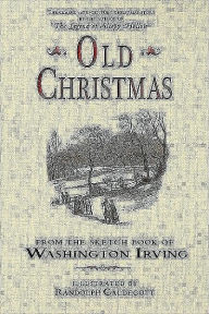 Title: Old Christmas, Author: Randolph Caldecott