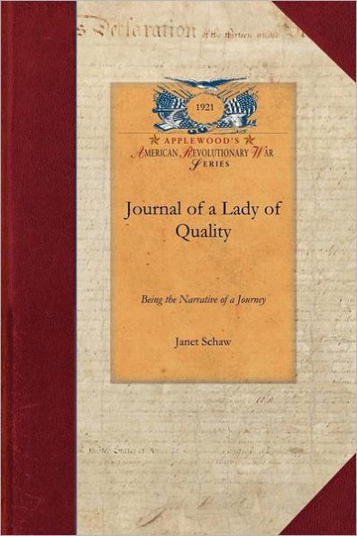Journal of a Lady of Quality: Being the Narrative of a Journey from Scotland to the West Indies, North Carolina, and Portugal, in the Years 1774 to 1776
