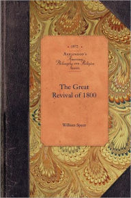 Title: The Great Revival of 1800, Author: William Speer