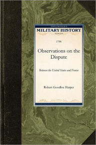 Title: Observations on the Dispute between the, Author: Robert Harper