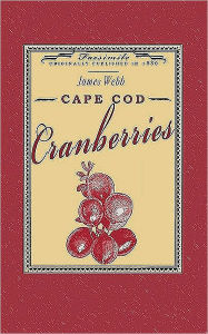Title: Cape Cod Cranberries, Author: James Webb