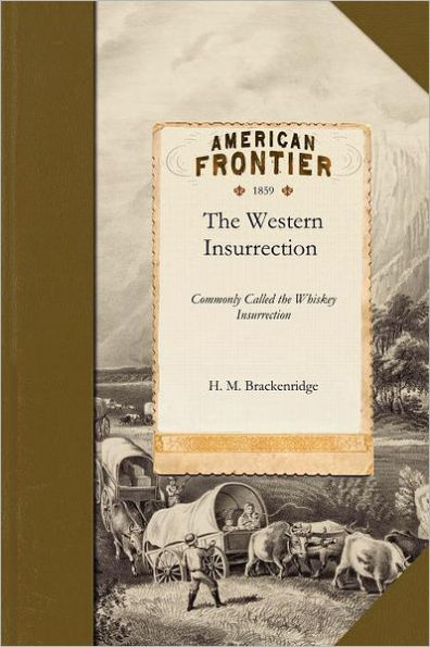 History of the Western Insurrection in Western Pennsylvania