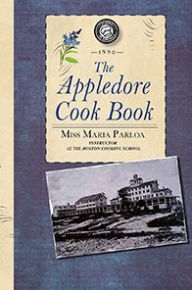 Title: Appledore Cook Book: containing practical receipts for plain and rich cooking, Author: Applewood Books