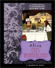 Title: Alice Eats Wonderland, Author: Applewood Books