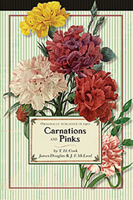 Title: Carnations and Pinks, Author: Applewood Books