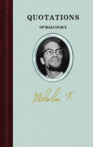 Download free epub books for ipad Quotations of Malcolm X MOBI by Applewood Books (English Edition)