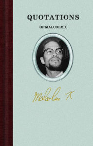 Quotations of Malcolm X