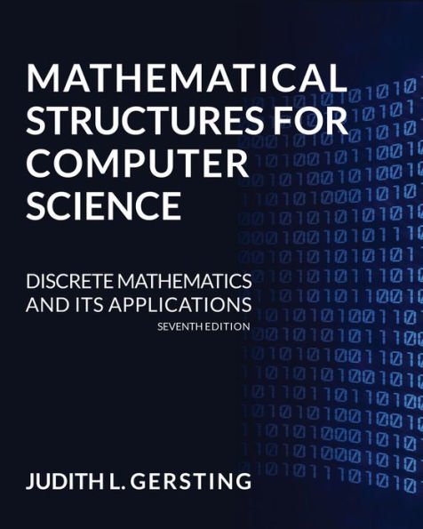 Mathematical Structures for Computer Science / Edition 7