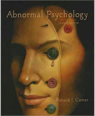 Title: Abnormal Psychology / Edition 7, Author: Ronald J. Comer