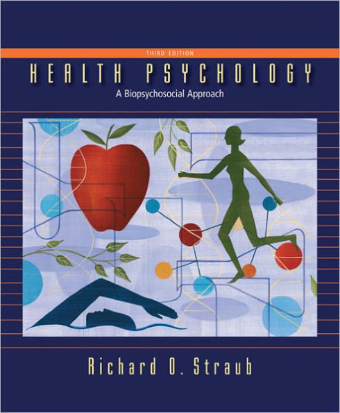 Health Psychology: A Biopsychosocial Approach / Edition 3